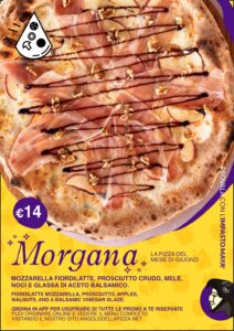 Morgana la pizza del mese di Giugno | La pizza del mese